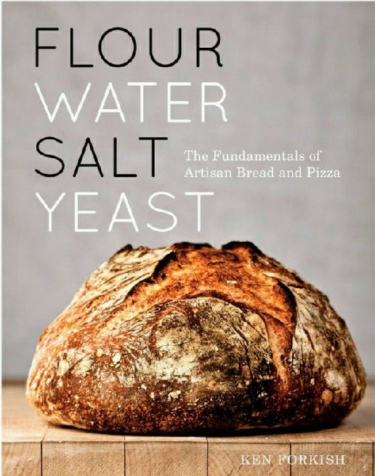 Cover of "Flour Water Salt Yeast: The Fundamentals of Artisan Breand and Pizza by Ken Forkish